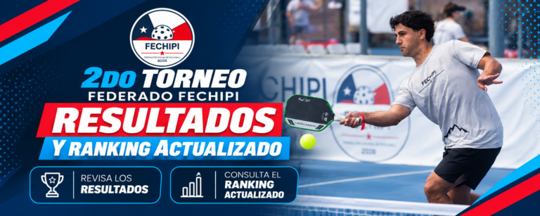 Resultados y ranking actualizado tras el 2do Torneo Federado FECHIPI 2026